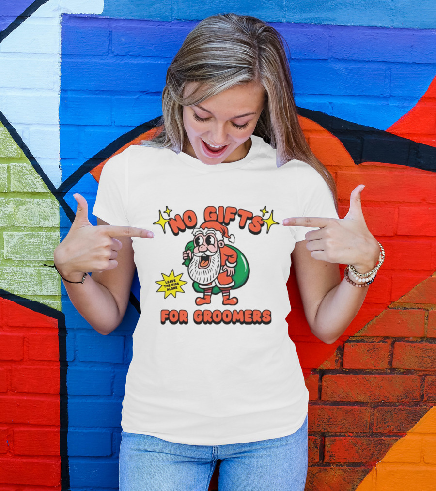 No Gifts For Groomers Christmas Gaysagainstgroomers Santa Leave The Kids Alone T-Shirt