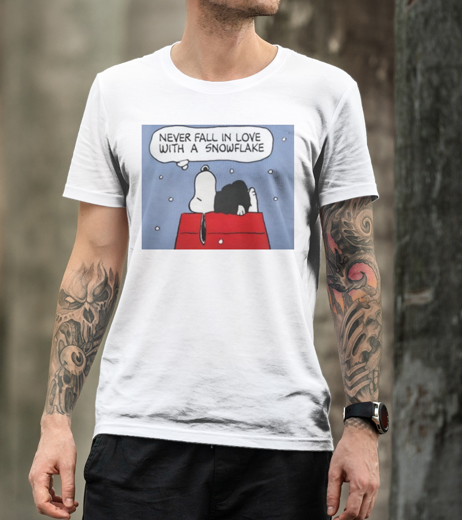 Never Fall In Love With A Snowflake Snoopy On Doghouse With Thought Bubble T-Shirt