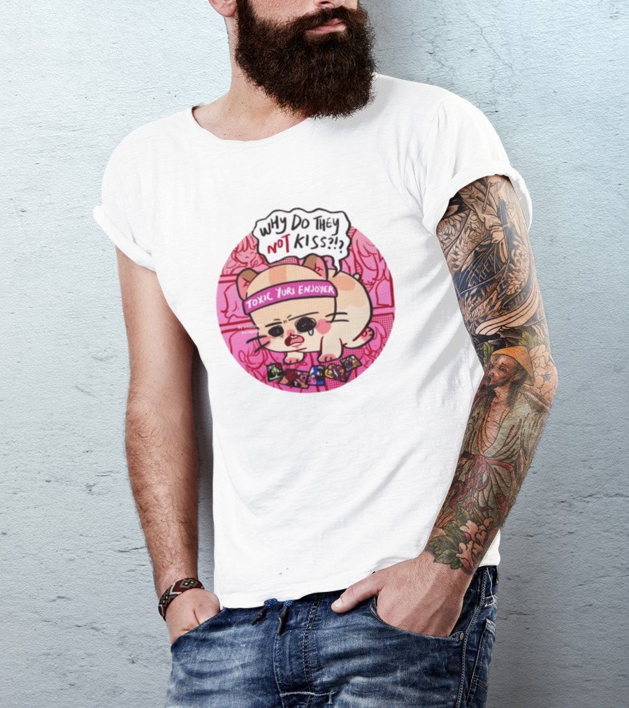 Why Do They Not Kiss Soupjyam Toxic Yuri Enjoyer T-Shirt