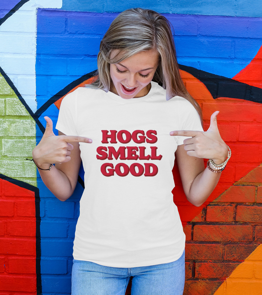 Hogs Smell Good Arkansas Razorbacks Danyelle Musselman T-Shirt