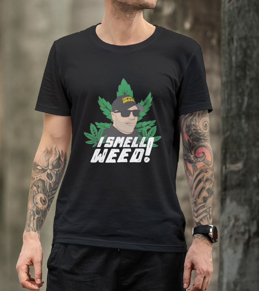 Captain Danny Brown I Smell Weed Marijuana Leaves Iconic T-Shirt