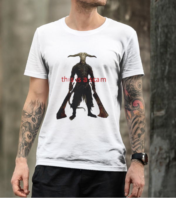 This Is A Scam Capra Demon Dark Souls Fan Art Monster Gaming Meme T-Shirt
