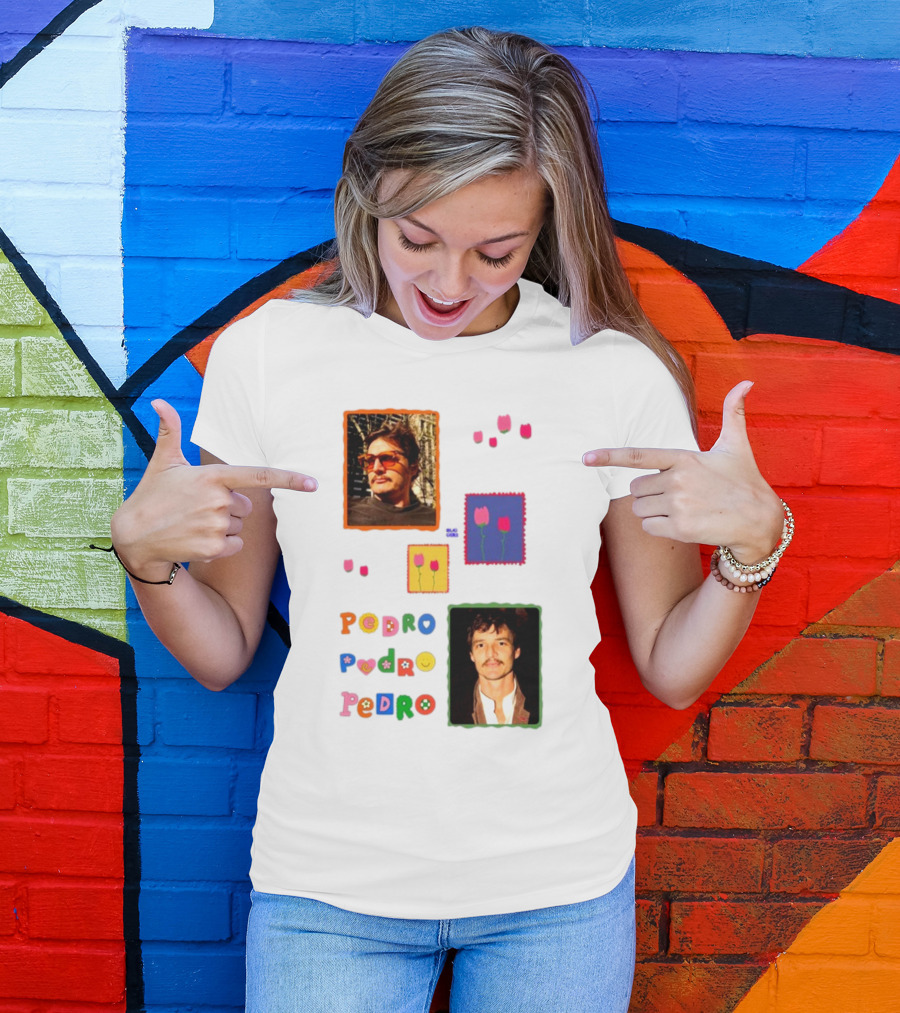 Buggirl200 Pedro Pedro Pedro Colorful Portrait And Tulips T-Shirt