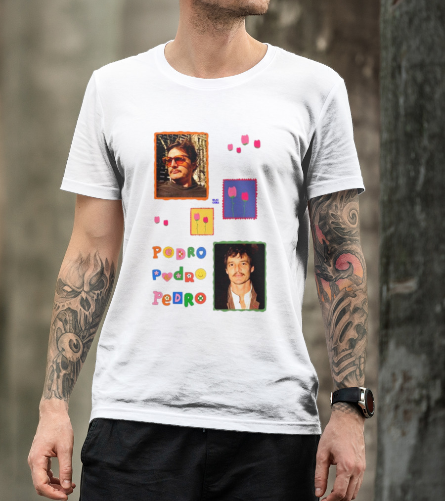Buggirl200 Pedro Pedro Pedro Colorful Portrait And Tulips T-Shirt