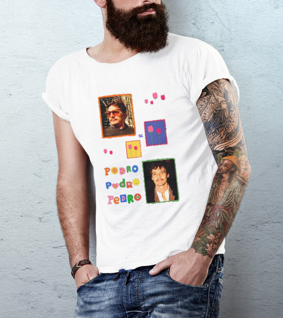 Buggirl200 Pedro Pedro Pedro Colorful Portrait And Tulips T-Shirt