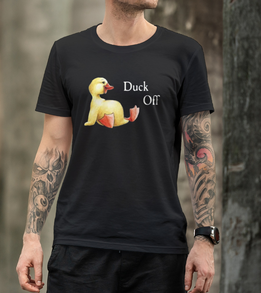 Sadie Crowell Duck Off New Duckling Humorous Phrase T-Shirt