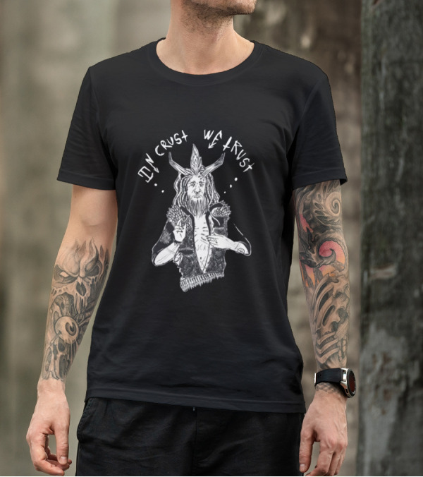 Punkwithacamera In Crust We Trust Punk Rock Anti-Establishment T-Shirt