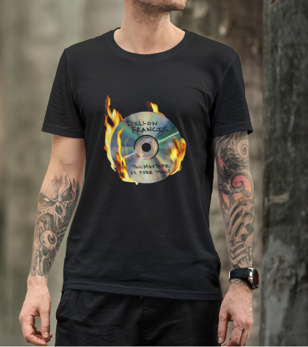 IDGAFOS Dillon Francis This Mixtape Is Fire Too CD Flames T-Shirt