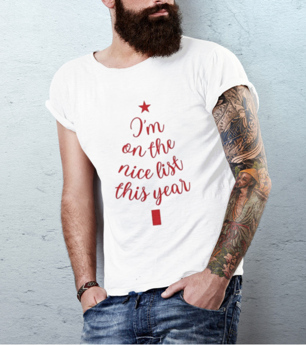I'm On The Nice List This Year Christmas Tree Star T-Shirt