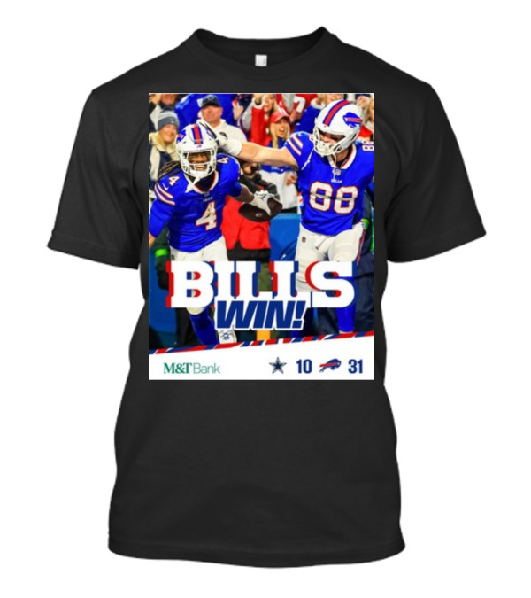 BillsMafia M&T Bank Dal Vs Buf Bills Win 31-10 T-Shirt