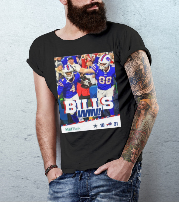 BillsMafia M&T Bank Dal Vs Buf Bills Win 31-10 T-Shirt