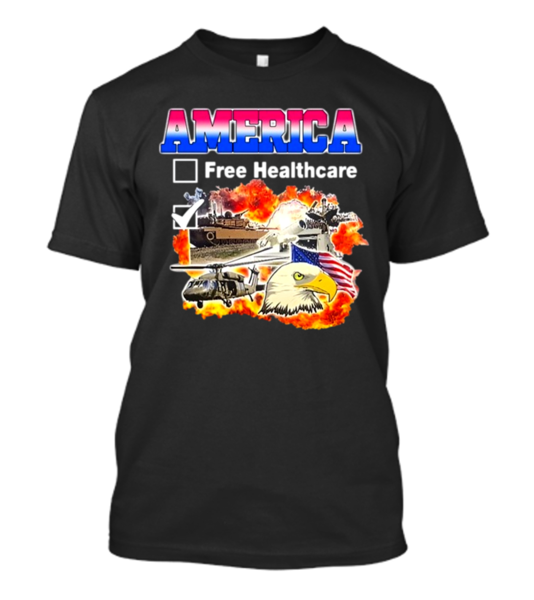 America Free Healthcare Military Symbolism Eagle Flag T-Shirt