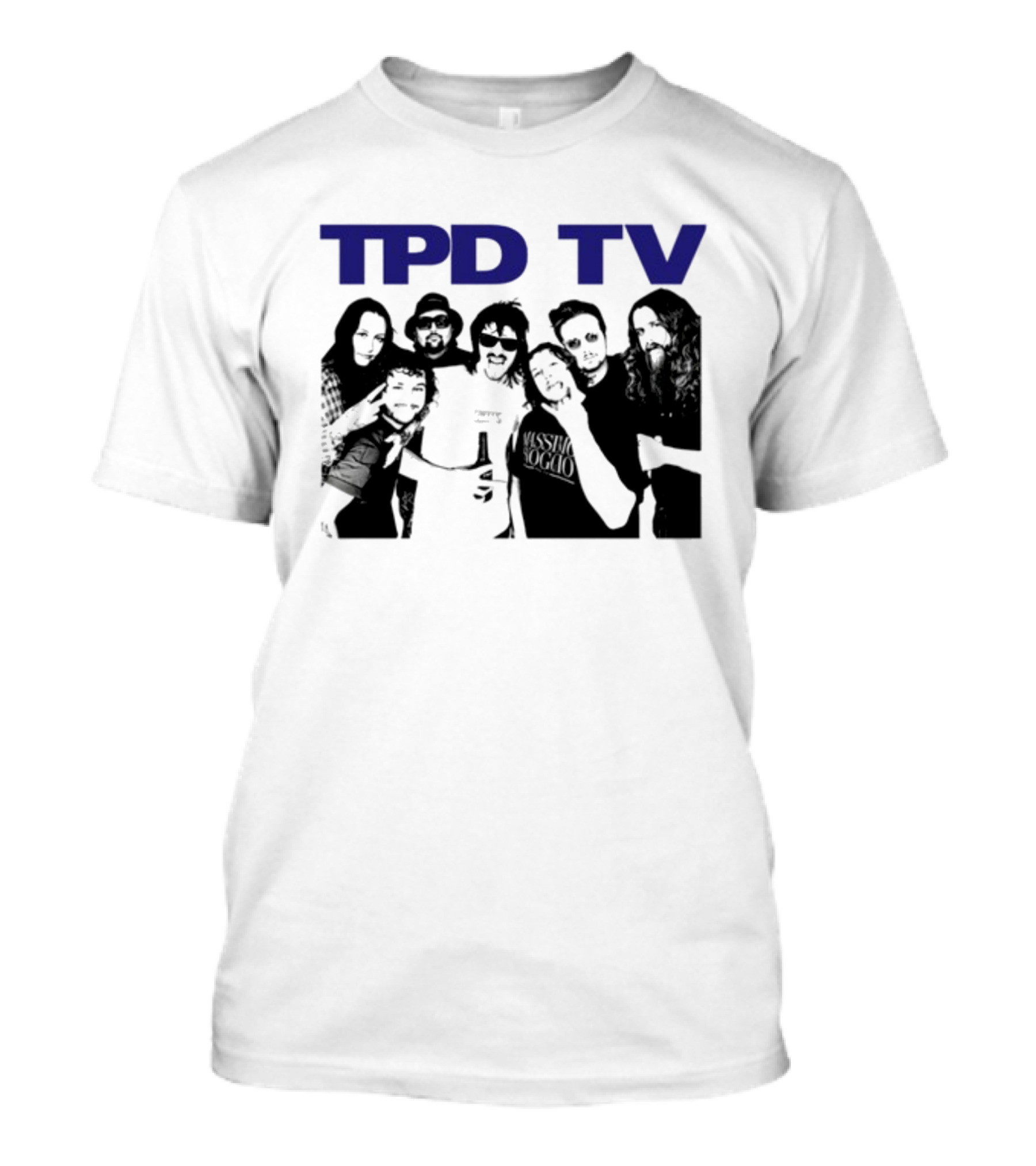 TPD TV All You Had To Do Was Buy This Damn Shirt Group Photo T-Shirt