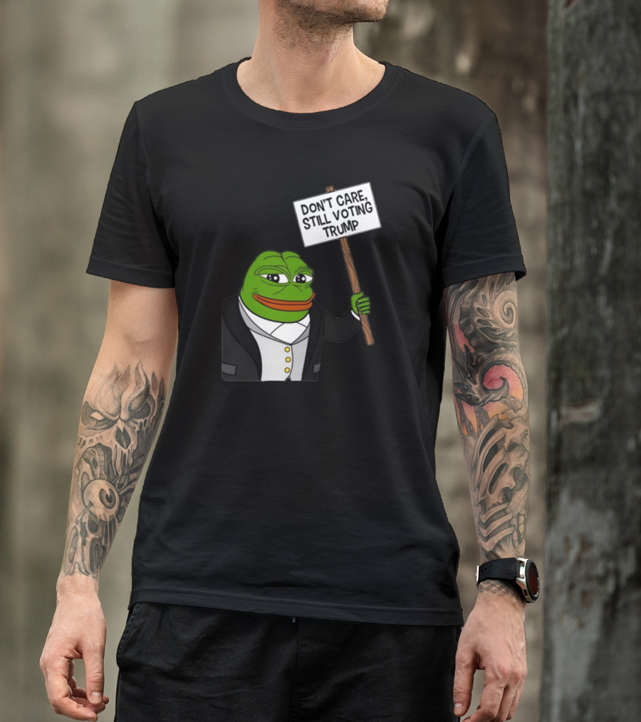 Brenden Dilley Don't Care Still Voting Trump Pepe Meme T-Shirt