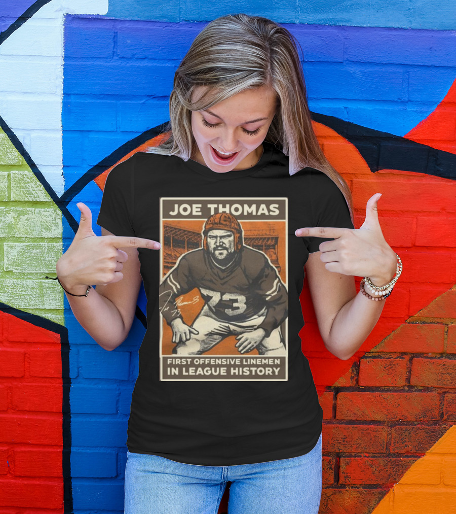 Joe Thomas First Offensive Linemen In League History 73 Vintage Football T-Shirt