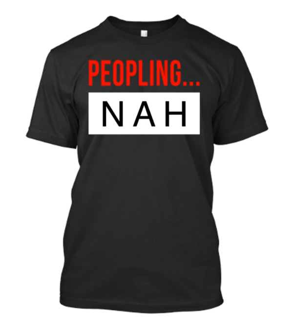 Peopling Nah Minimalist T-Shirt