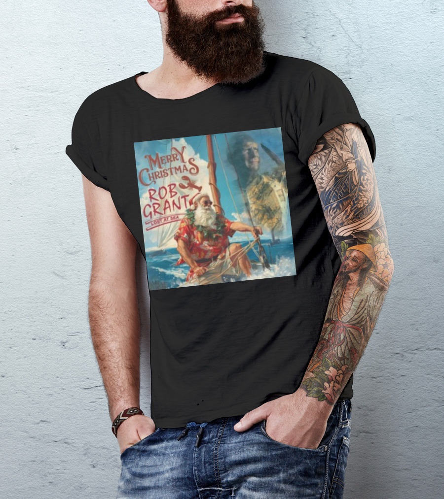 Merry Christmas Rob Grant Lost At Sea Santa Sailing Adventure T-Shirt