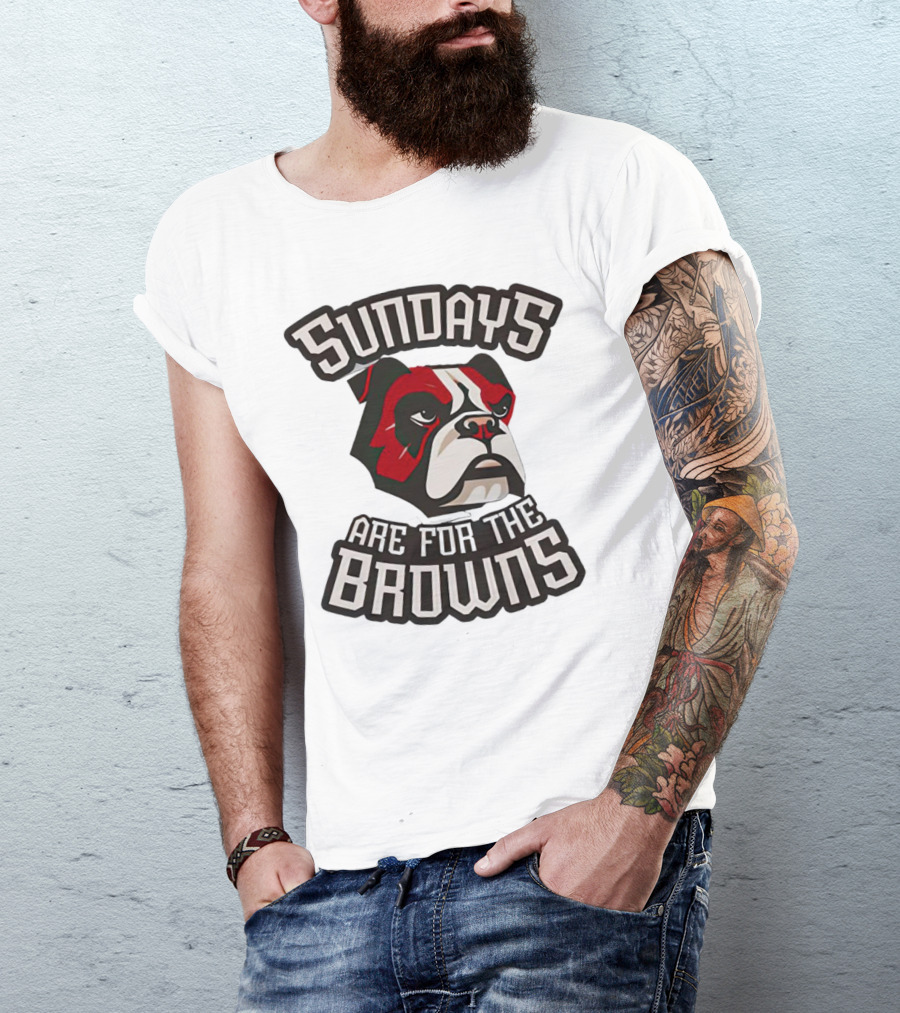 Sundays Are For The Browns T-Shirt