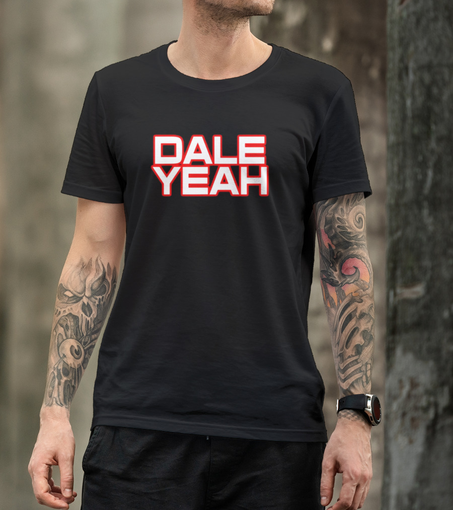 Justin Danger Nunley Dale Yeah NASCAR Racing Enthusiast Phrase T-Shirt