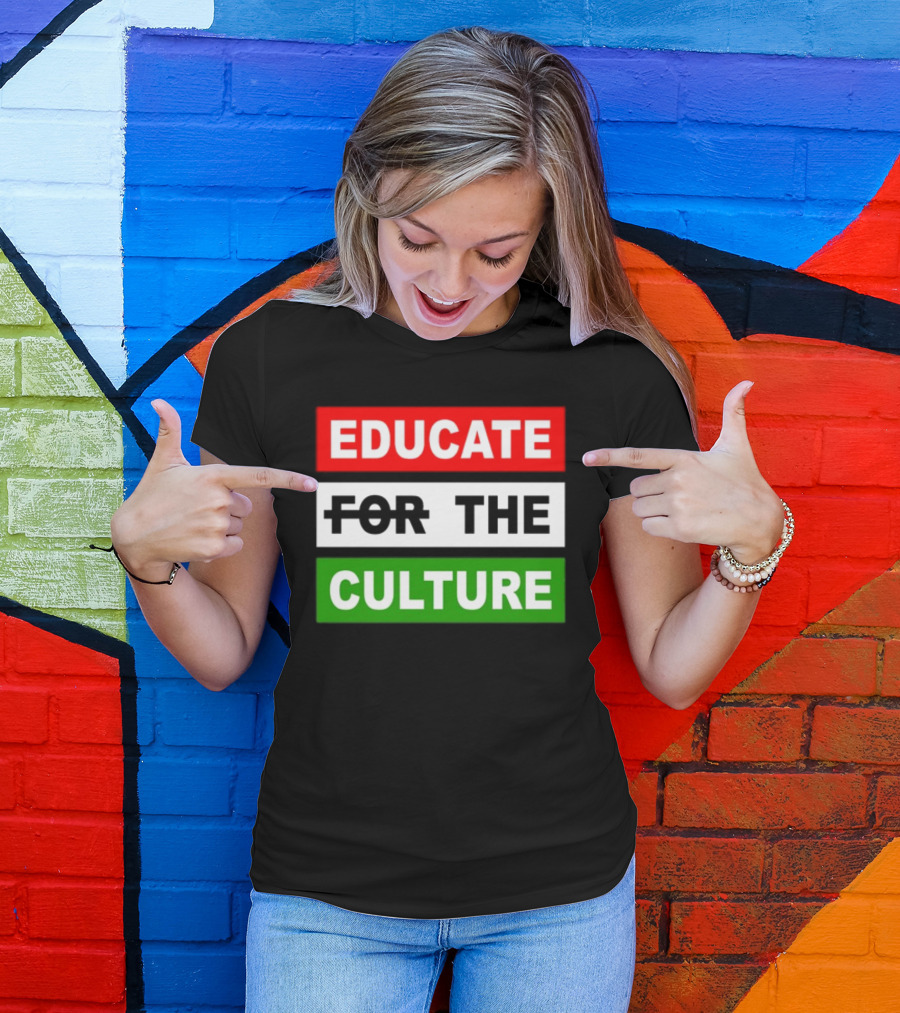 Hennessy Papi Educate The Culture Educate The Culture T-Shirt