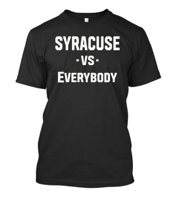 John Gillon Syracuse Vs Everybody Basketball Fans T-Shirt