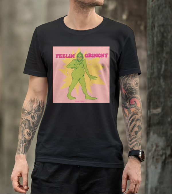 Feelin’ Grinchy Tragicgirls Retro Green Character T-Shirt