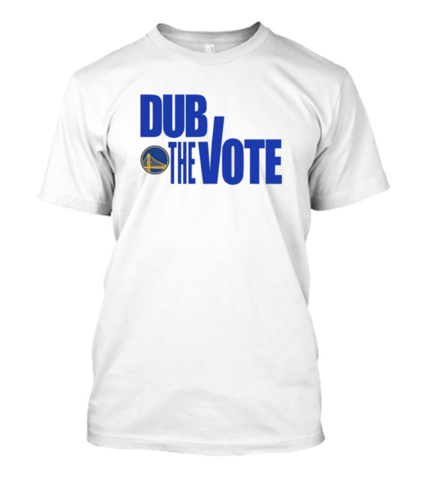 Dub The Vote Golden State Warriors T-Shirt