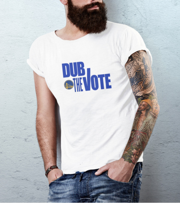 Dub The Vote Golden State Warriors T-Shirt