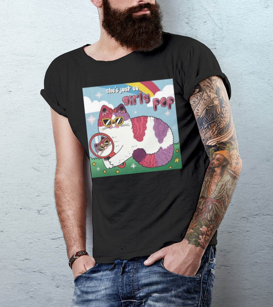 She's Just So Girly Pop Cat With Sunglasses And Mirror Under Rainbow T-Shirt
