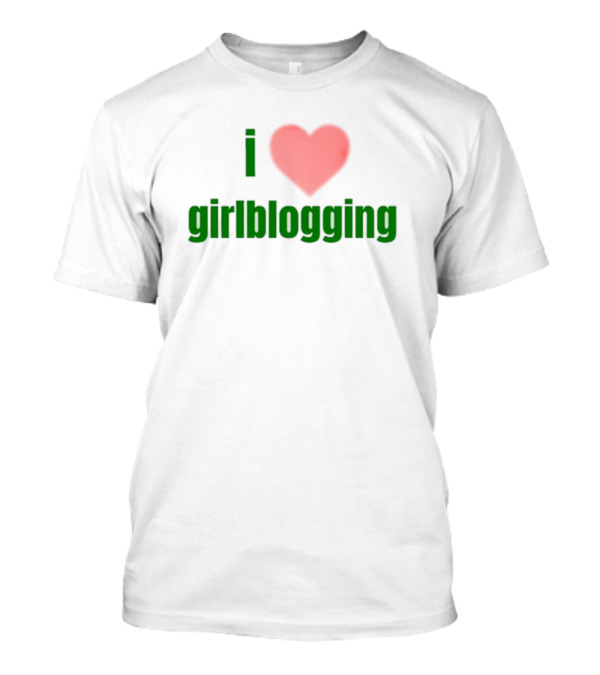 Vibe2k Store I Heart Girlblogging Enthusiast Love T-Shirt