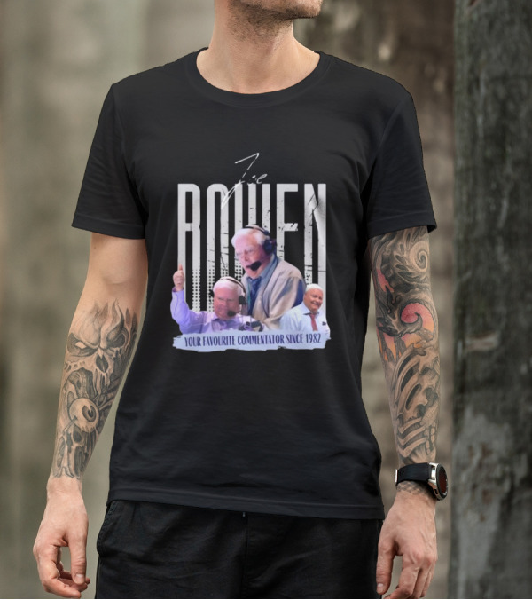 Joe Bowen Your Favourite Commentator Since 1982 Bowenjellythreads T-Shirt