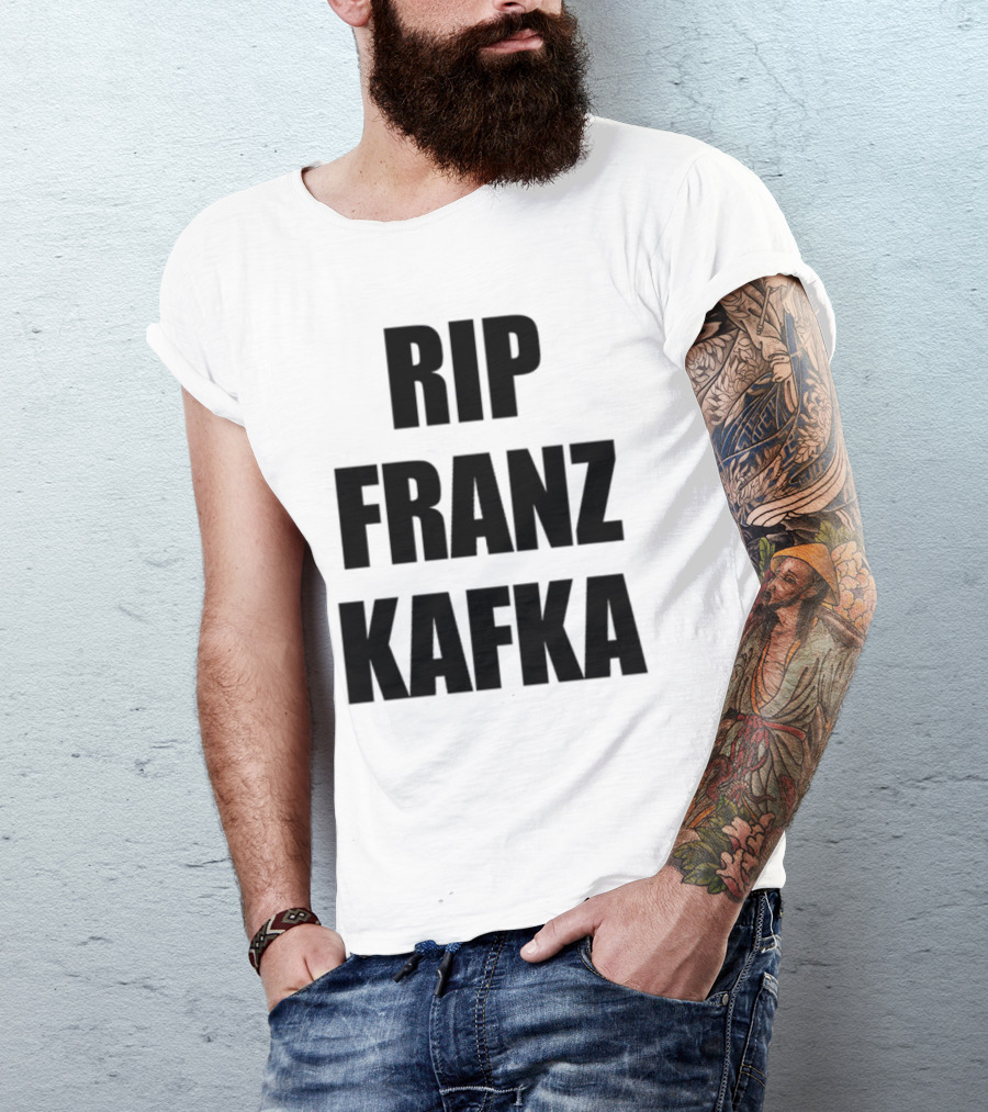 Gatamiseravel RIP Franz Kafka T-Shirt