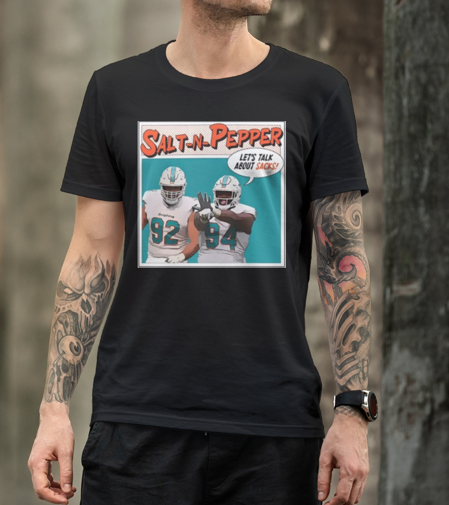 Salt-N-Pepper Let's Talk About Sacks Dolphins 92 94 Football T-Shirt