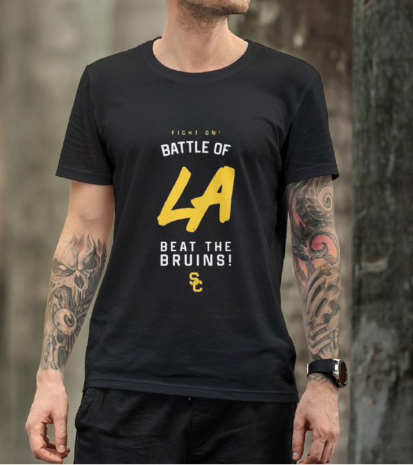 Fight On Battle Of LA Beat The Bruins SC T-Shirt