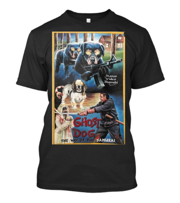 Manso Video Mamobi Ghost Dog The Way Of The Samurai Rottweiler Combat Scene T-Shirt