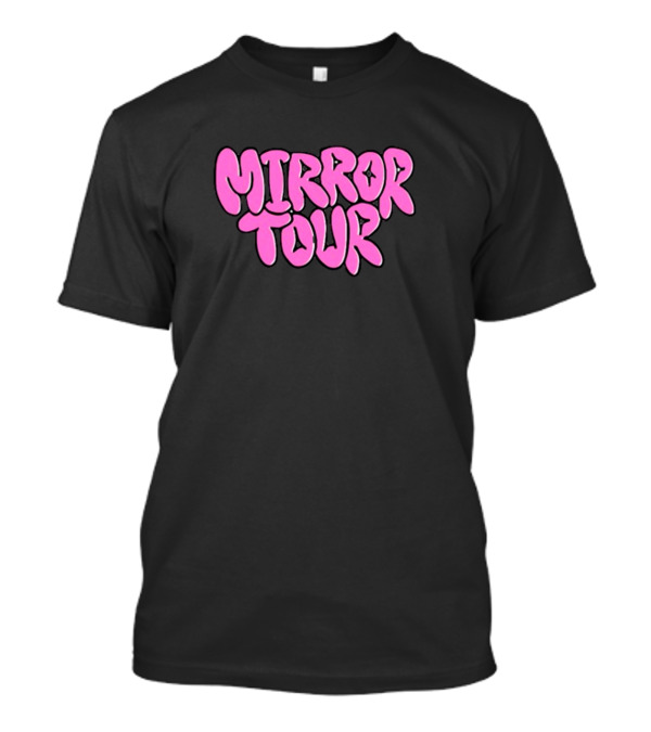 Mirror Tour I Am Strong I Am Loved I Am Enough I Am Worthy T-Shirt