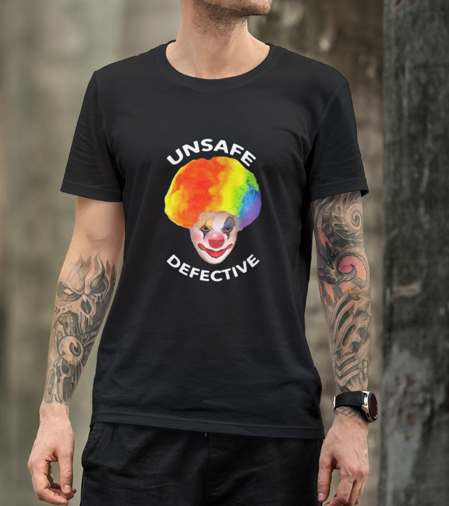 Unsafe Defective Clown Rainbow Hair Face T-Shirt