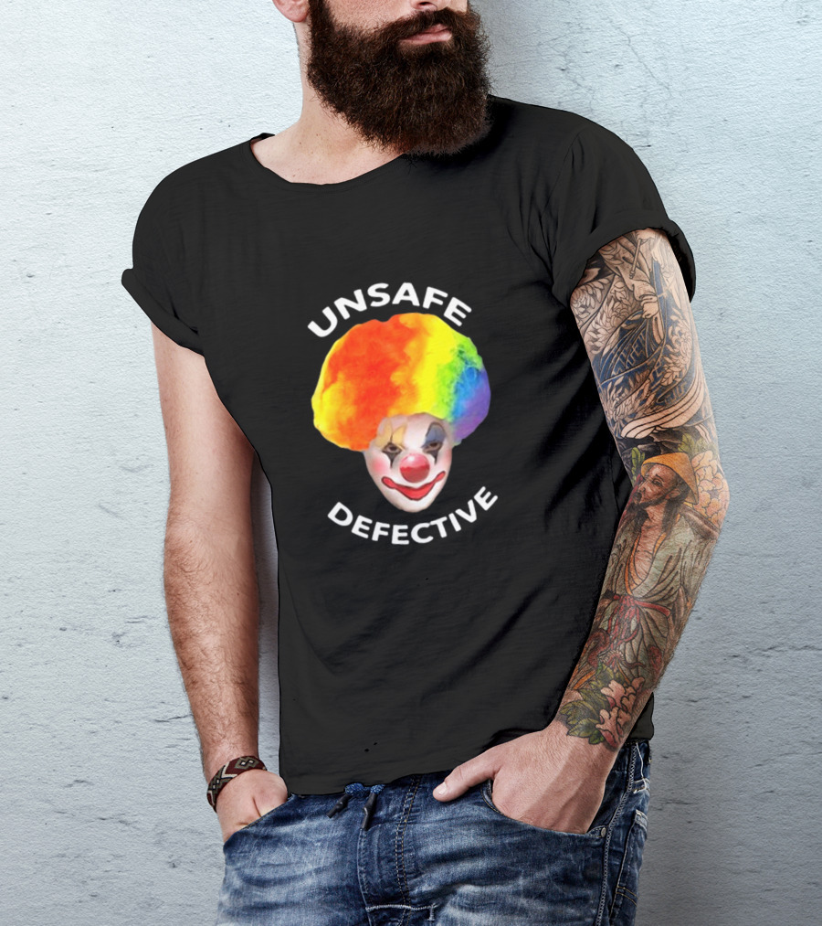 Unsafe Defective Clown Rainbow Hair Face T-Shirt
