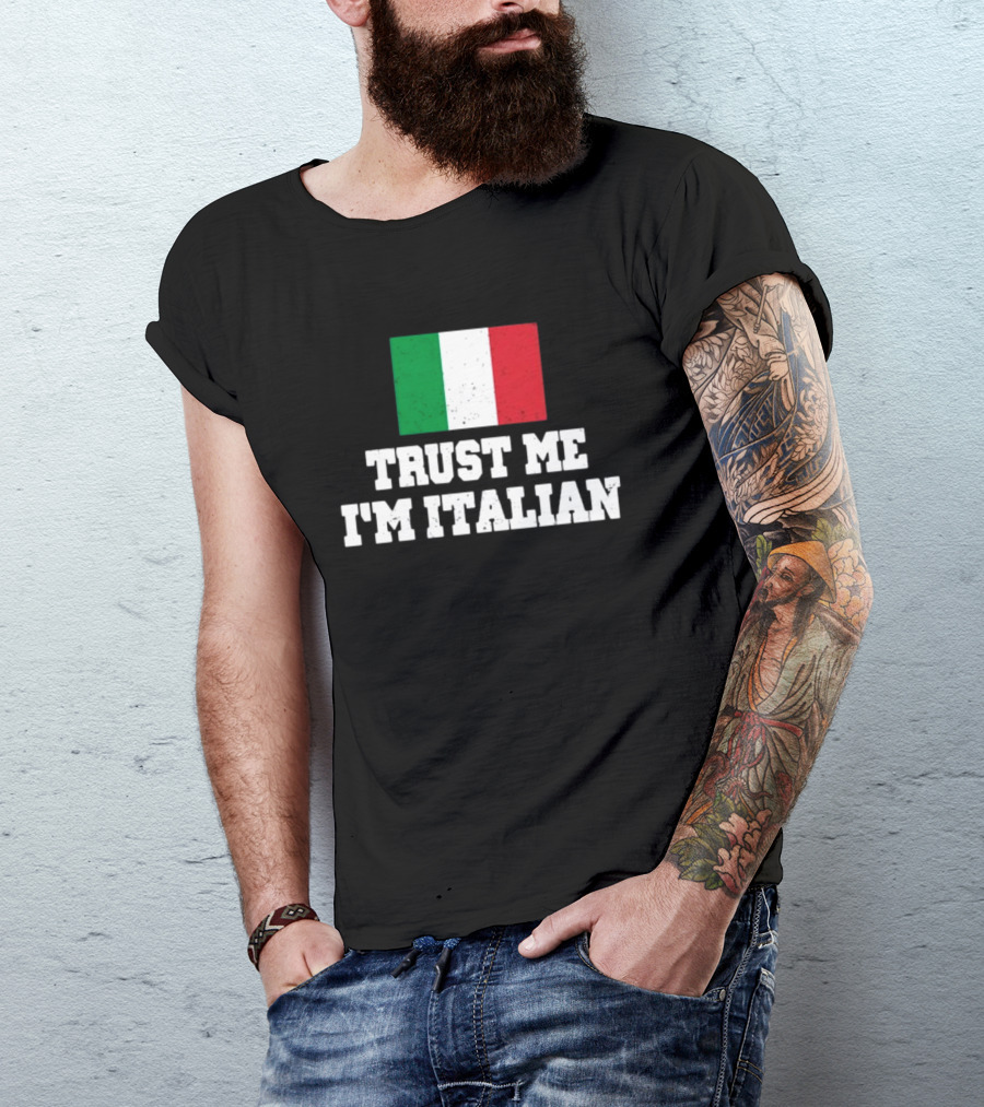 Blizzb3ar Trust Me I'm Italian Italian Flag T-Shirt