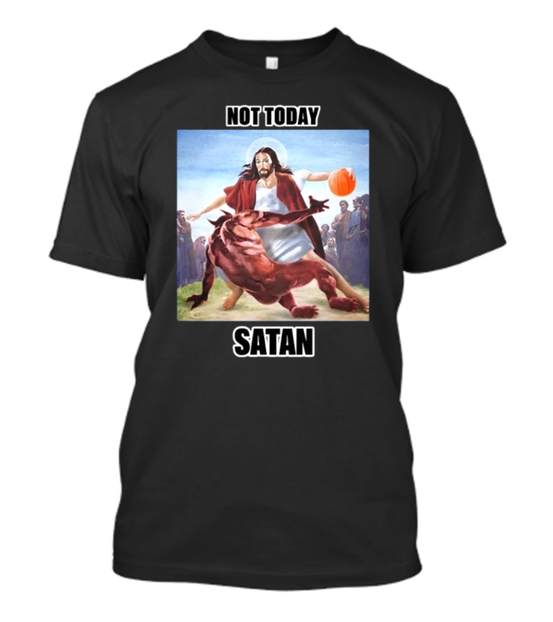 Not Today Satan Jesus Basketball Block Devil T-Shirt
