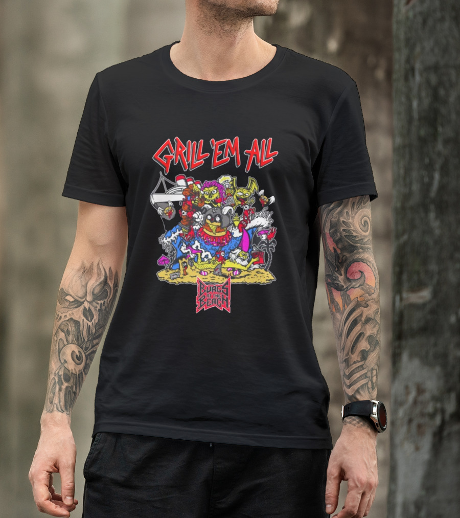 Grill Em All Burgs At The Beach Monster Mashup T-Shirt