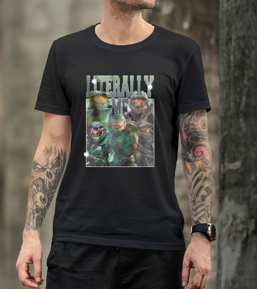Literally Me Master Chief Halo Sigma T-Shirt