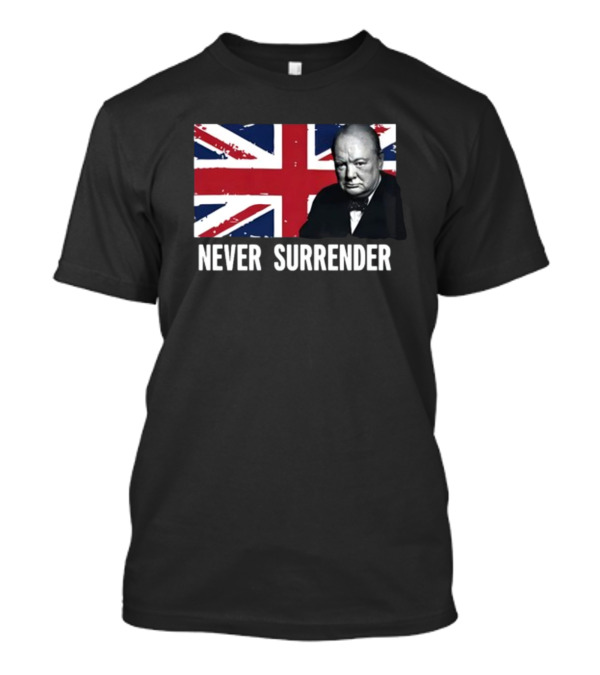 Winston Churchill Never Surrender Union Jack Iconic Leadership T-Shirt