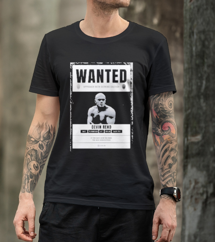 Arizona's Most Wanted Devin Reno Approach With Extreme Caution T-Shirt