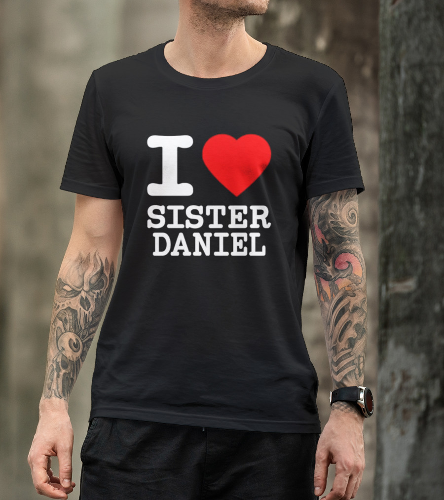 Bunnysiipper I Love Sister Daniel Red Heart T-Shirt