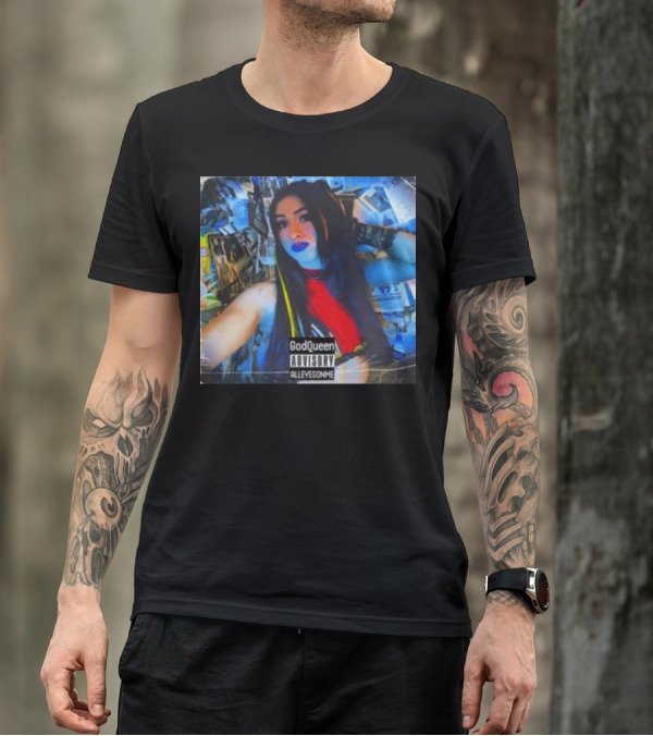 God Queen Advisory Alleyez On Me Delmiexo T-Shirt