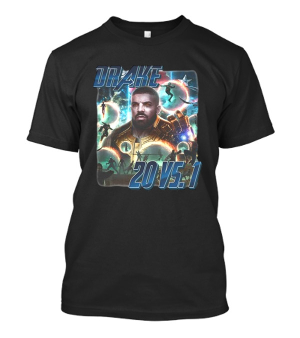 Drake Thanos Mashup 20 Vs 1 Superhero Battle T-Shirt