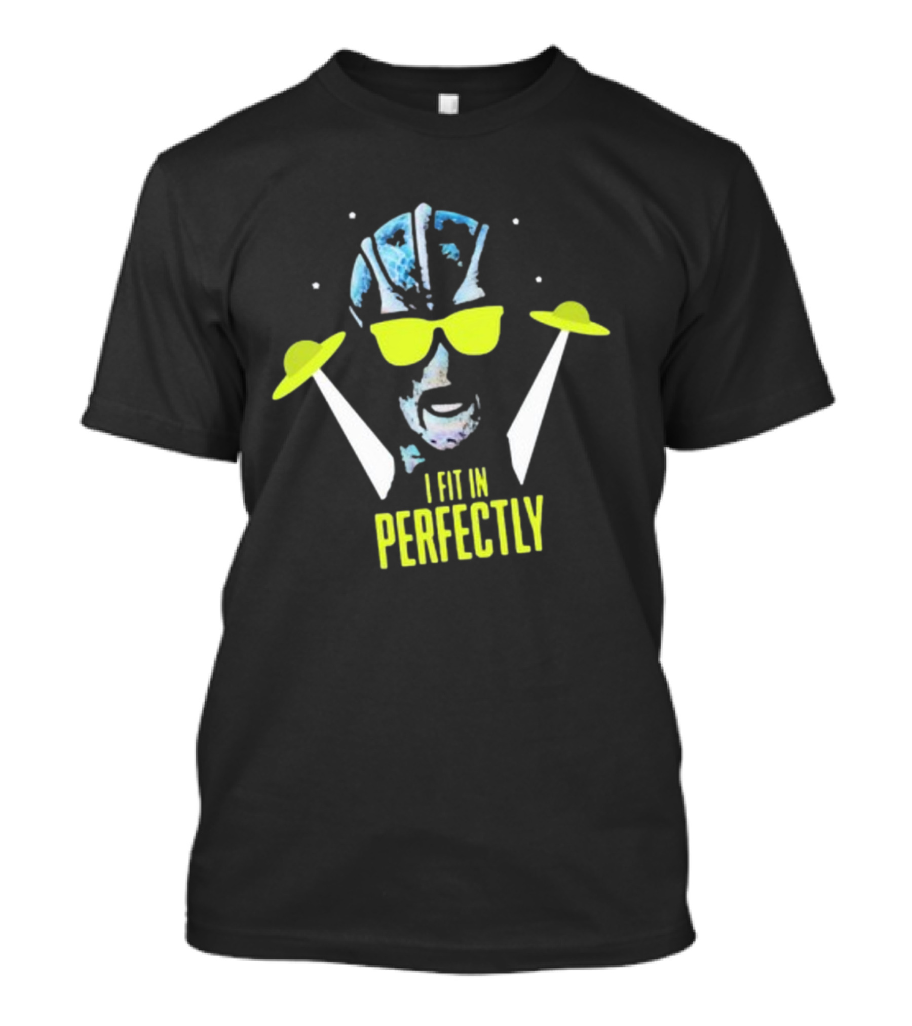 I Fit In Perfectly Alien With Sunglasses And UFOs T-Shirt