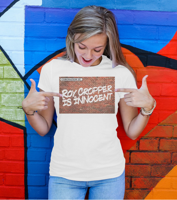 Coronation St Roy Cropper Is Innocent Brick Wall Graffiti Text T-Shirt