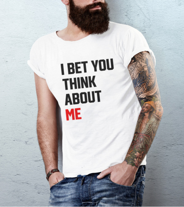 I Bet You Think About Me Taylor Swift Merchandise Song Lyrics T-Shirt
